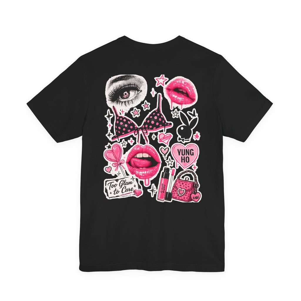 Too Glam to Care Tee