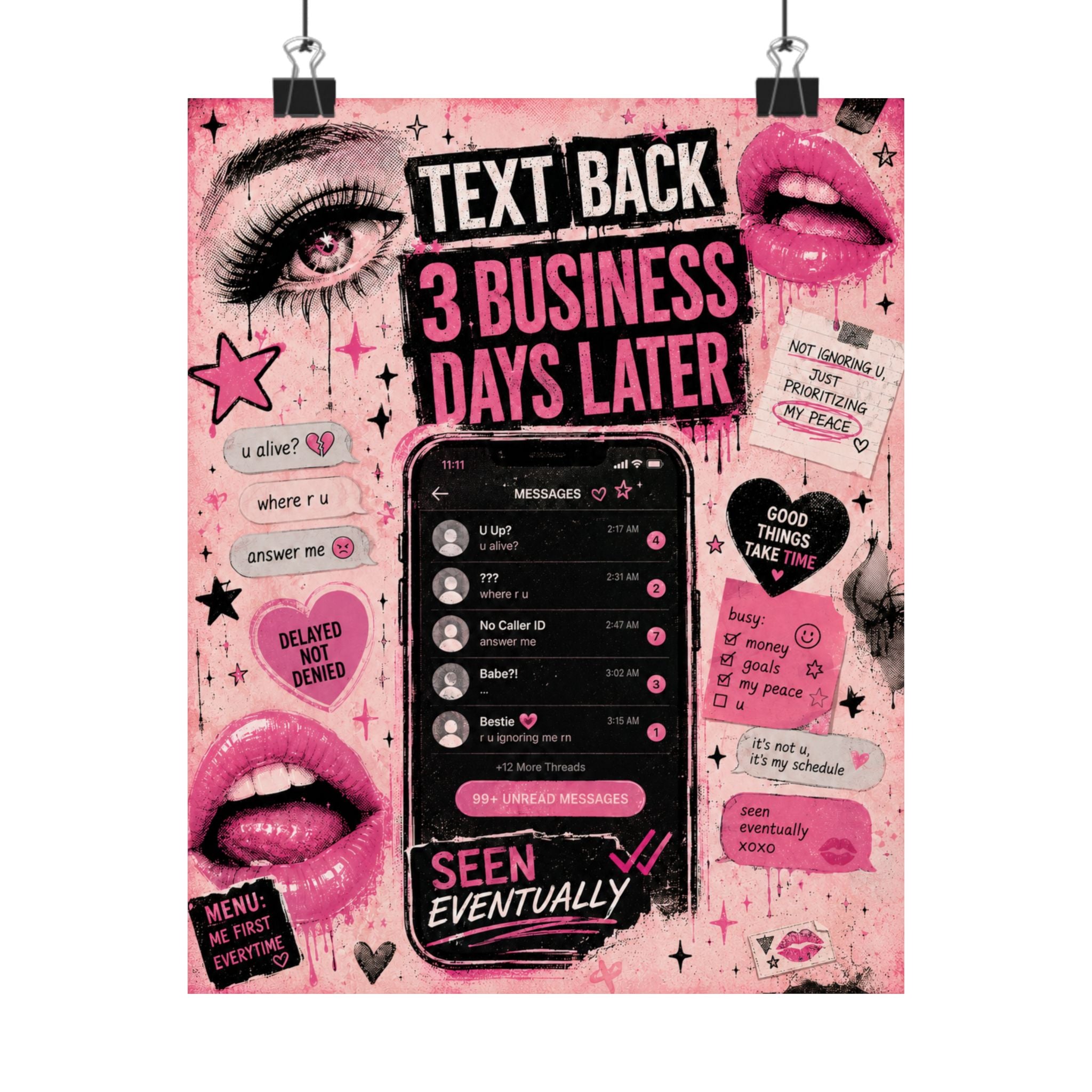 Text Back 3 Business Days Later – Matte Art Print