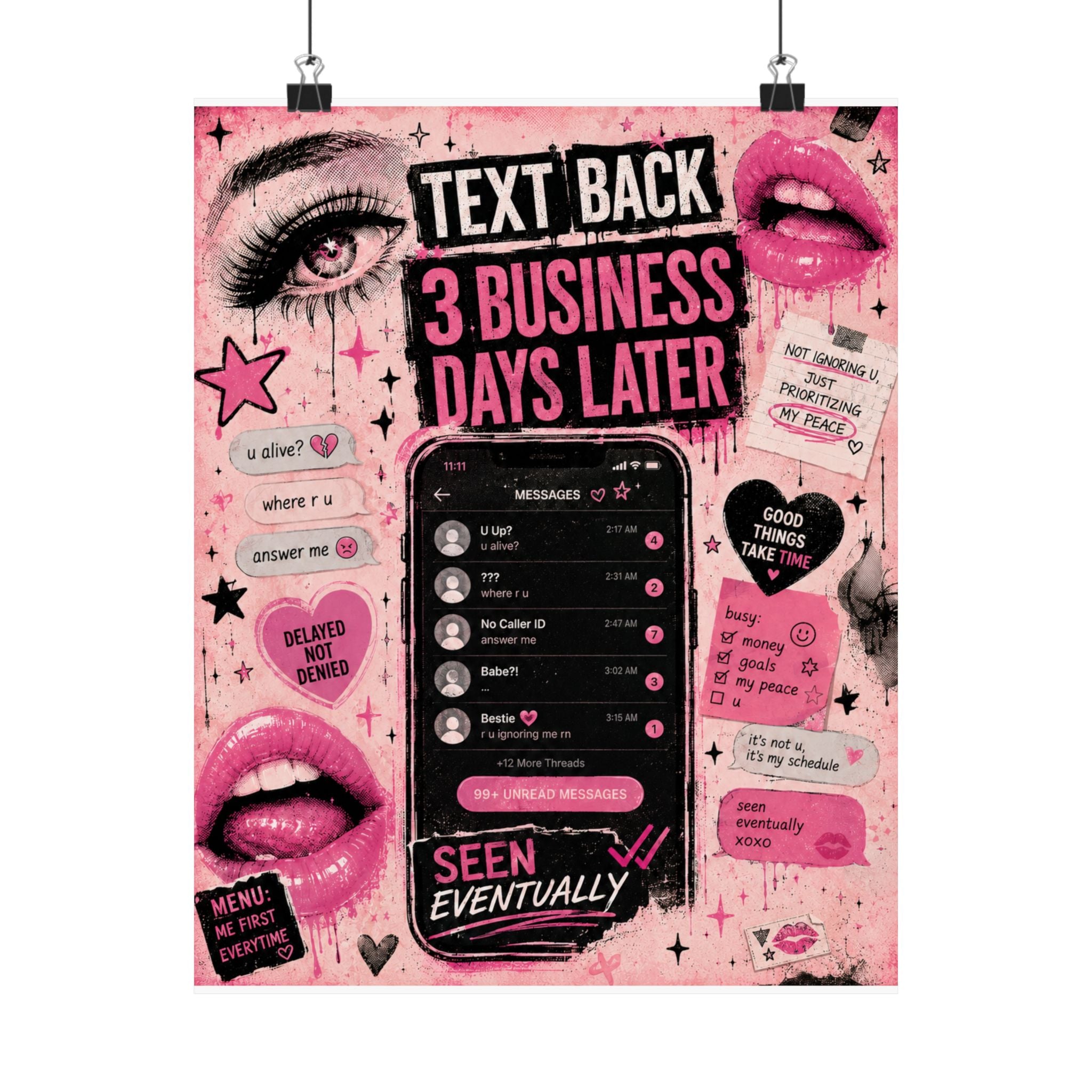 Text Back 3 Business Days Later – Matte Art Print