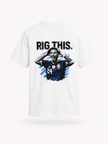RIG THIS T-Shirt