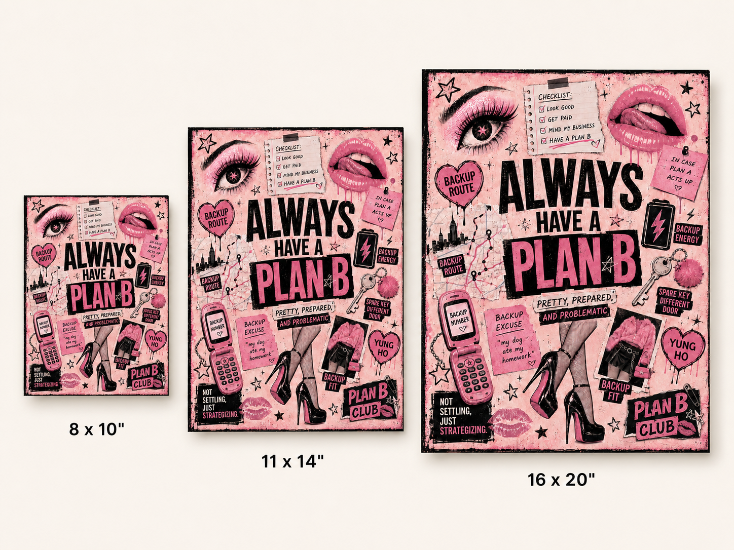 Always Have a Plan B — Matte Art Print