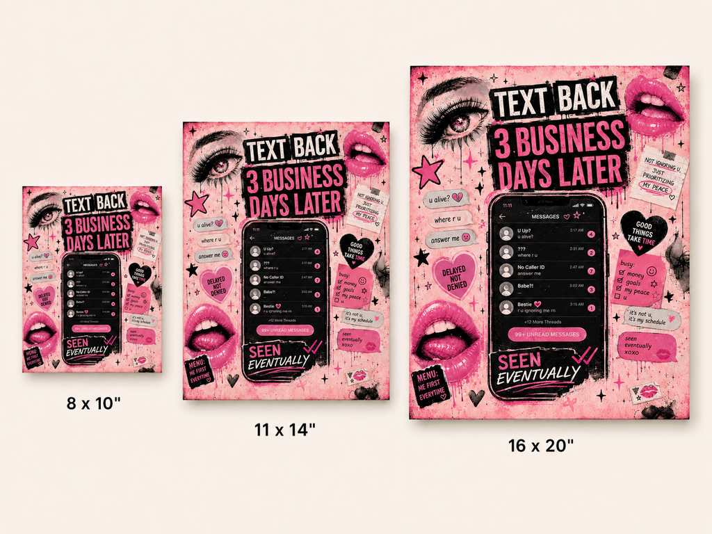 Text Back 3 Business Days Later – Matte Art Print