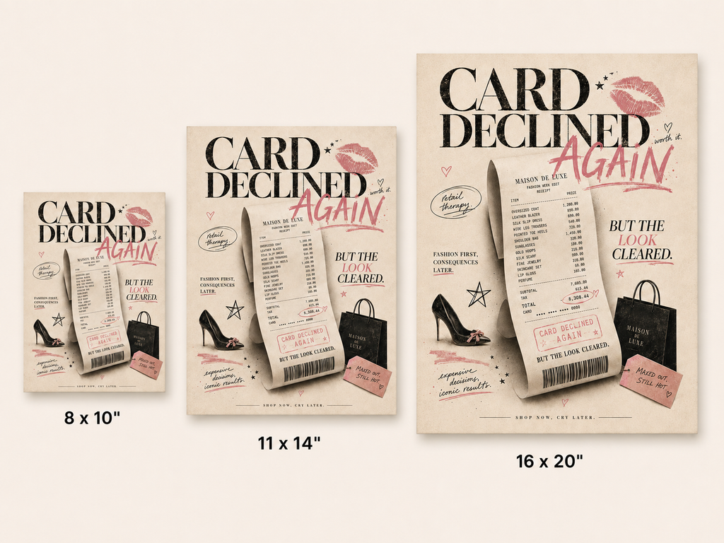 Card Declined Again – Matte Art Print