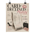 Card Declined Again – Matte Art Print